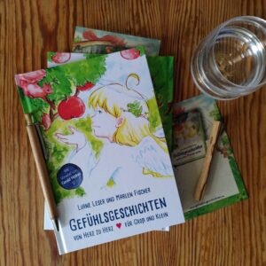 Gefühlsgeschichten von Herz zu Herz für Groß und Klein